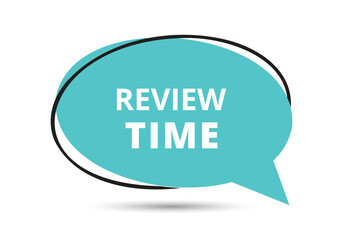 Review time speech bubble text. Hi There on bright color for Sticker, Banner and Poster. vector illustration.