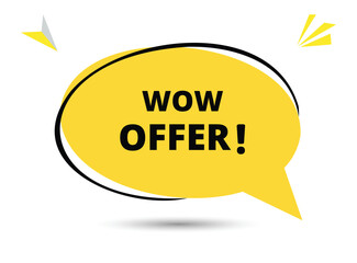 Wow offer speech bubble text. Hi There on bright color for Sticker, Banner and Poster. vector illustration.