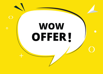 Wow offer speech bubble text. Hi There on bright color for Sticker, Banner and Poster. vector illustration.