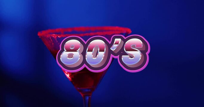 Animation of 80s neon text and cocktail on blue background