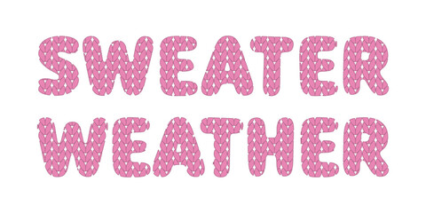 Sweater Weather Pink Knitted Texture Text