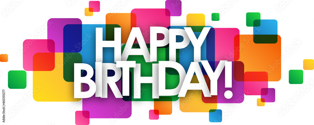 Wall mural happy birthday! colorful typography banner on transparent background - Wall murals