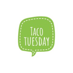 ''Taco Tuesday'' Funny Mexican Restaurant Quote Illustration