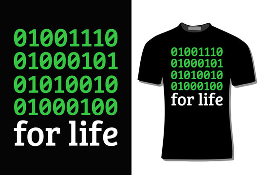 Binary Code Computer Programmer For Life  T-Shirt Design  For Print, Poster, Card, Mug, Bag, Invitation And Party.