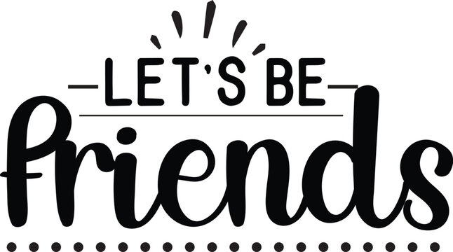 Friends Quotes Typography SVG Design, Best Friend SVG Design, Friends T-shirt Design