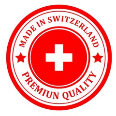 Obraz premium The sign is made in Switzerland. Framed with the flag of the country