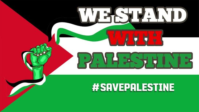 Animation of Palestine flag with text we stand with Palestine, freedom concept