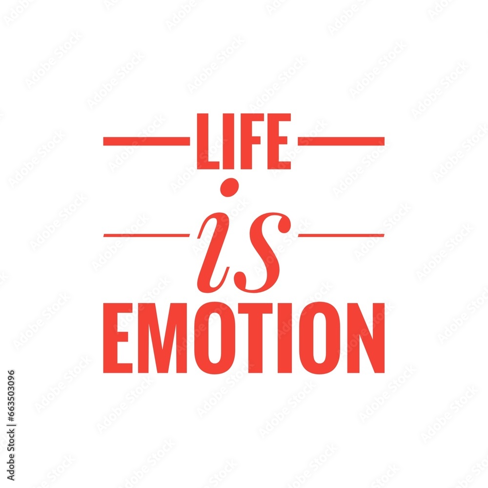 Canvas Prints ''Life Is Emotion'' Inspirational Life Quote Lettering