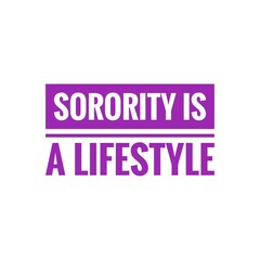 Sorority Feminist Quote Illustration Lettering Design