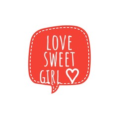 ''Love sweet girl'' Quote Illustration