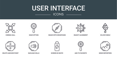 set of 10 outline web user interface icons such as cinema hall, gear option, image with mountains, object alignment, in love smile, delete anchor point, nuclear cells vector icons for report,