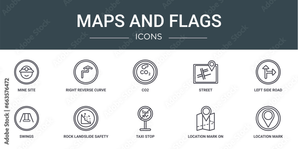 Poster set of 10 outline web maps and flags icons such as mine site, right reverse curve, co2, street, left