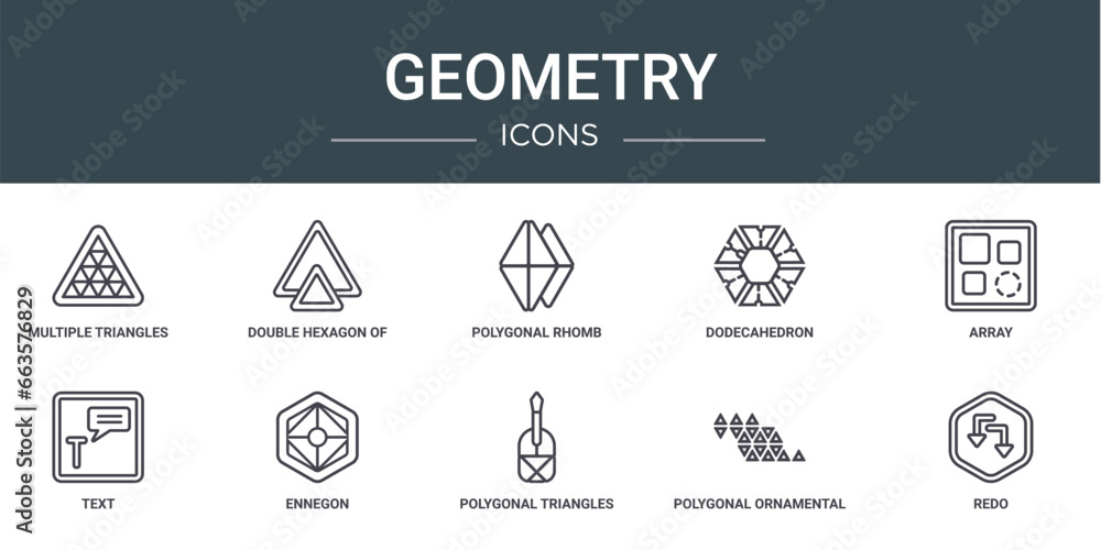 Poster set of 10 outline web geometry icons such as multiple triangles triangle, double hexagon of small tr