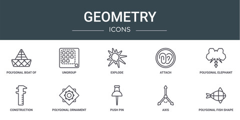 set of 10 outline web geometry icons such as polygonal boat of small triangles, ungroup, explode, attach, polygonal elephant, construction, polygonal ornament vector icons for report, presentation,