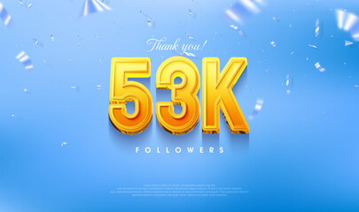 Thank you for 53k loyal followers, greeting design for social media posts.