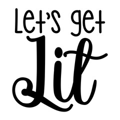 Let's Get Lit Svg