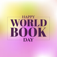 Happy World Book Day, Gradient mesh abstract background, pink, yellow, vector