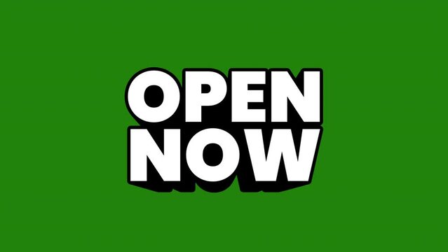 open now 3D Shiny Text on green background animation. 4K motion animation.