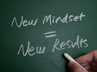 New mindset results, text words typography written on chalkboard, business education and self development