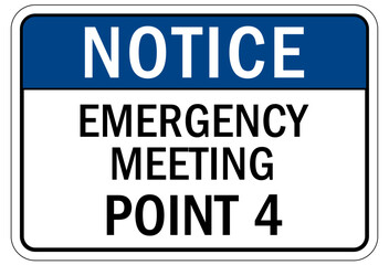 Evacuation assembly area sign emergency meeting point