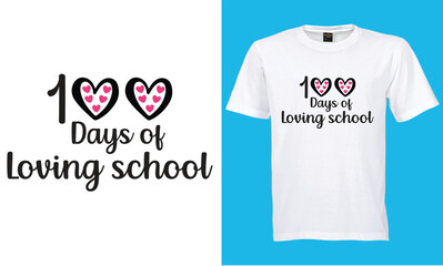 100 day of school t shirt design.