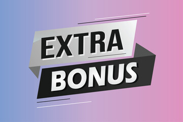 extra bonus word concept vector illustration with lines 3d style for social media landing page, template, ui, web, mobile app, poster, banner, flyer, background, gift card, coupon, label, wallpaper	
