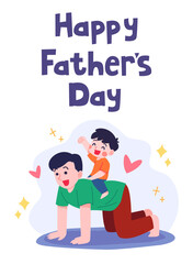 Greeting card design for Father's Day wishing and celebration. Son riding on fathers back. Vector EPS illustration