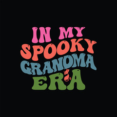 In My Spooky Grandma Era