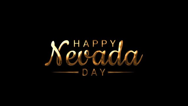 Happy Nevada Day animation text in gold color. Handwritten text calligraphy on the alpha channel. Great for events, celebrations, and festivals. Transparent background, easy to put into any video