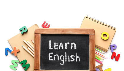 Stationery, letters and blackboard with text LEARN ENGLISH isolated on white background