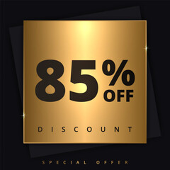 85 off discount banner. Special offer sale 85 percent off. Sale discount offer. Luxury promotion banner eighty five percent discount in golden square and black background. Vector illustration