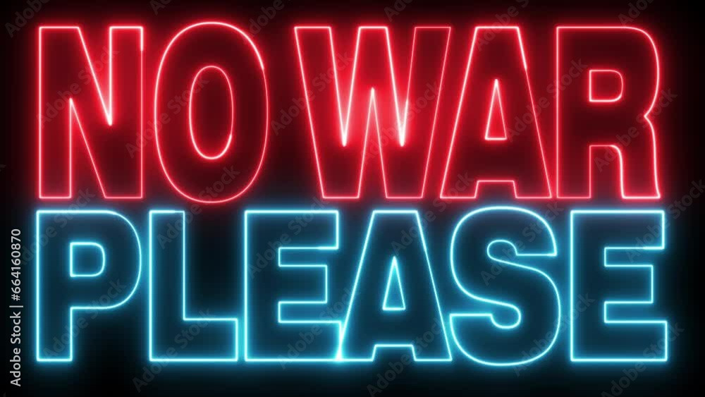 Aufkleber no war please text font with neon light. luminous and shimmering haze inside the letters of the text