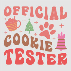 Official Cookie Tester Retro Funny Christmas Dog Saying Sublimation Design
