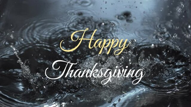 Animation of happy thanksgiving text banner against slow motion of a bottle falling in the water