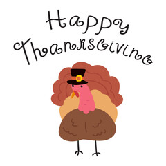 Happy thanksgiving. Cute Turkey in pilgrim's hat. Graphic design. Hand drawn vector illustration.
