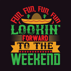 Fun, fun, fun, fun. Lookin' forward to the weekend