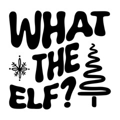 What The Elf Svg