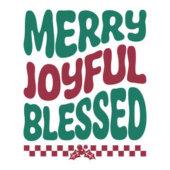 Merry Joyful Blessed Svg