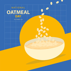 A bowl delicious oatmeal with a sprinkling of oats on top vector illustration and text isolated on abstract background for commemorate and celebrate National Oatmeal Day on october 29.