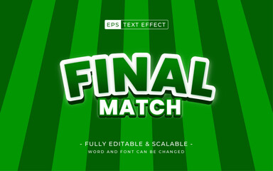 final match 3d editable text effect style - suitable for football soccer american football - obrazy, fototapety, plakaty