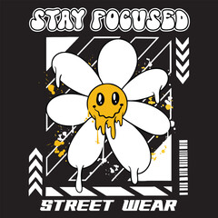Graffiti sun flower street wear illustration with slogan stay focused