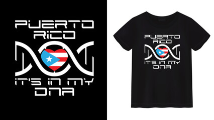 Puerto Rico It's in my DNA TShirt - obrazy, fototapety, plakaty
