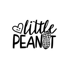 Obraz premium Little Peanut Svg Cut File, Commercial Use, Instant download, printable vector clip art, New born Baby, Funny Baby Shirt Print, Svg Files for Cricut