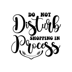 Do Not Disturb Shopping In Process SVG