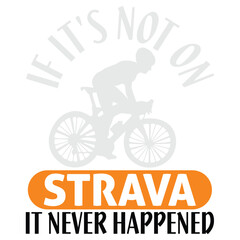 If It's Not On Strava It Never Happened