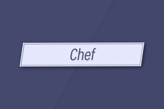 Chef. Profession, work, job title in blue letters on a banner and blue background