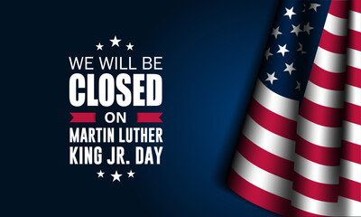 Happy Martin Luther King Jr. Day With We Will be Closed Text Background vector Illustration - obrazy, fototapety, plakaty