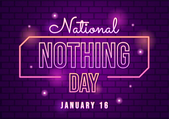 Fototapeta premium National Nothing Day Vector Illustration on 16 January of Day to Take a Break from the Hustle and Bustle of Everyday Life in Flat Cartoon Background