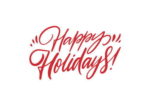 Handwritten phrase Happy Holidays. Red color lettering text.