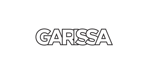 Garissa in the Kenya emblem. The design features a geometric style, vector illustration with bold typography in a modern font. The graphic slogan lettering.